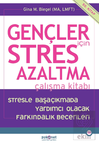 Gençler için Stres Azaltma Çalışma Kitabı / Stresl