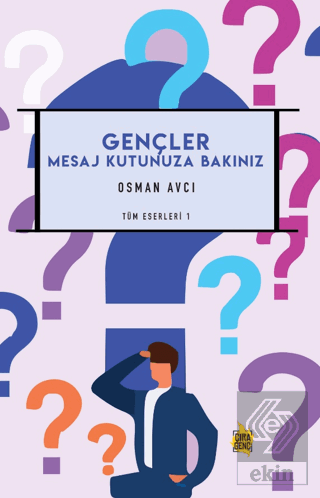 Gençler Mesaj Kutunuza Bakınız