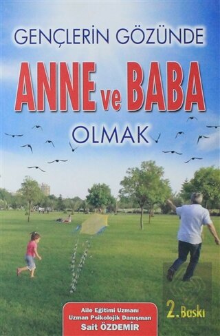 Gençlerin Gözünde Anne ve Baba Olmak