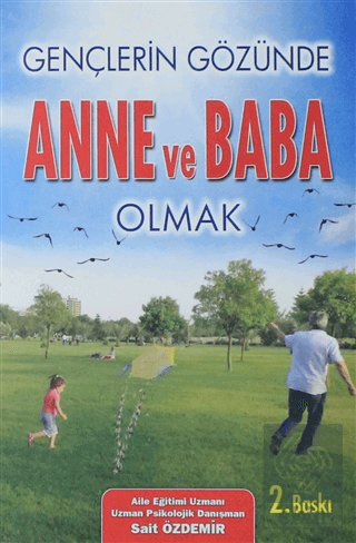 Gençlerin Gözünde Anne ve Baba Olmak