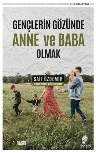 Gençlerin Gözünde Anne ve Baba Olmak