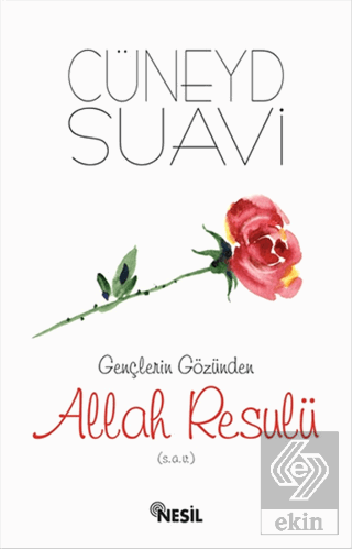 Gençlerin Gözünden Allah Resulü (s.a.v.)