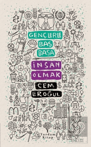 Gençlerle Baş Başa: İnsan Olmak