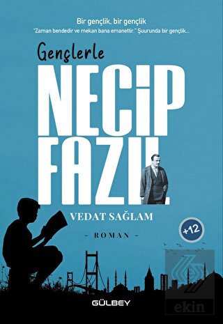 Gençlerle Necip Fazıl