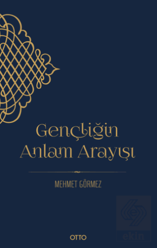 Gençliğin Anlam Arayışı