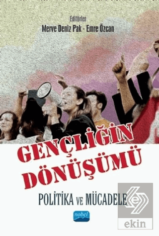 Gençliğin Dönüşümü: Politika ve Mücadele