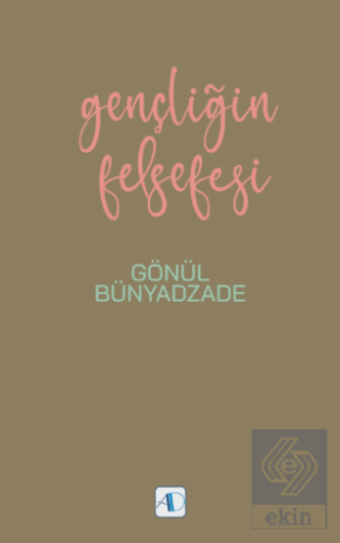 Gençliğin Felsefesi