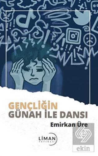 Gençliğin Günah İle Dansı