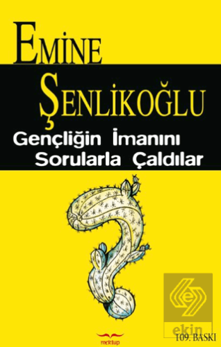 Gençliğin İmanını Sorularla Çaldılar