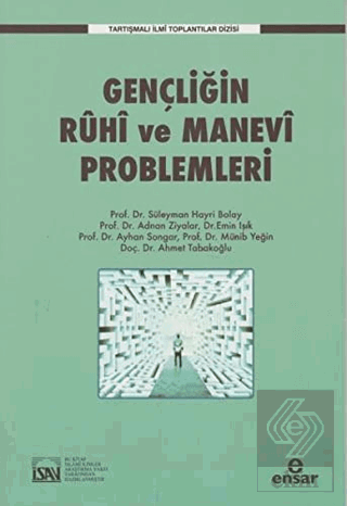 Gençliğin Ruhi ve Manevi Problemleri