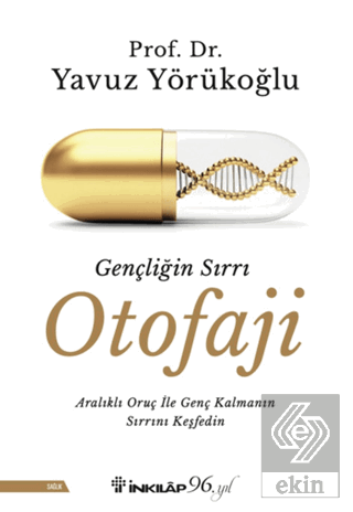 Gençliğin Sırrı Otofaji