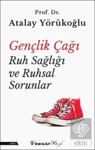 Gençlik Çağı Ruh Sağlığı ve Ruhsal Sorunlar