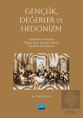 Gençlik, Değerler ve Hedonizm