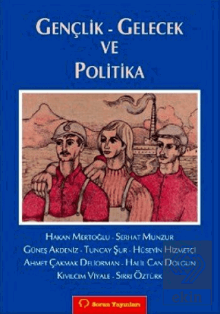 Gençlik - Gelecek ve Politika