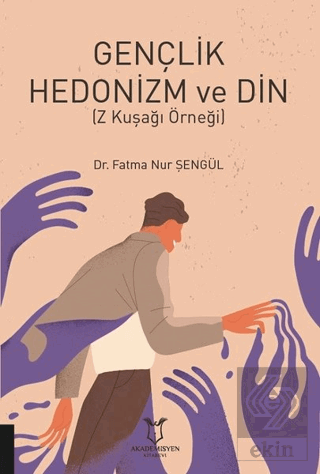 Gençlik Hedonizm ve Din