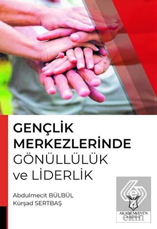 Gençlik Merkezlerinde Gönüllülük ve Liderlik