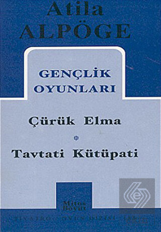 Gençlik Oyunları Çürük Elma - Tavtati Kütüpati