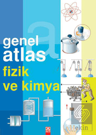 Genel Atlas Fizik ve Kimya