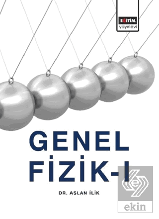 Genel Fizik 1