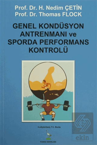 Genel Kondüsyon Antrenmanı ve Sporda Performans Ko