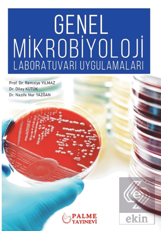 Genel Mikrobiyoloji Laboratuvarı Uygulamaları