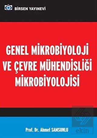 Genel Mikrobiyoloji ve Çevre Mühendisliği Mikrobiy