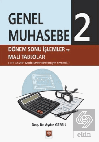 Genel Muhasebe 2 Dönemsonu İşl.ve Mali Tablolar