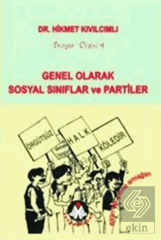 Genel Olarak Sosyal Sınıflar ve Partiler