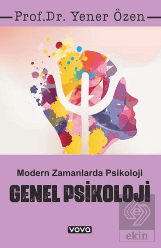 Genel Psikoloji – Modern Zamanlarda Psikoloji