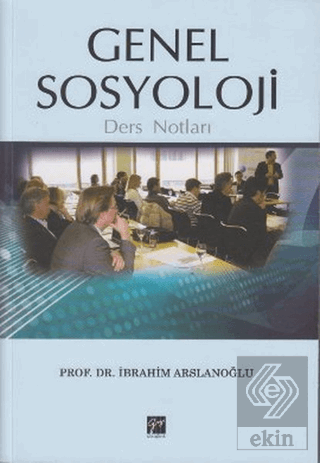 Genel Sosyoloji Ders Notları