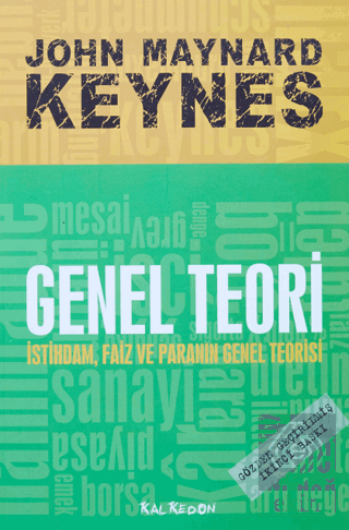 Genel Teori İstihdam Faiz ve Paranın Genel Teorisi