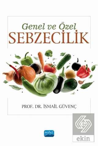 Genel ve Özel Sebzecilik