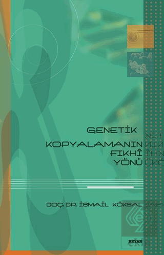 Genetik Kopyalamanın Fıkhi Yönü