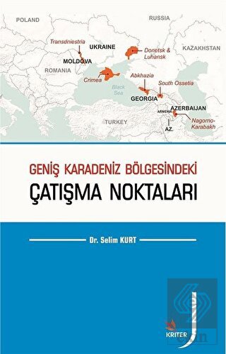 Geniş Karadeniz Bölgesindeki Çatışma Noktaları