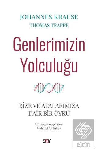 Genlerimizin Yolculuğu