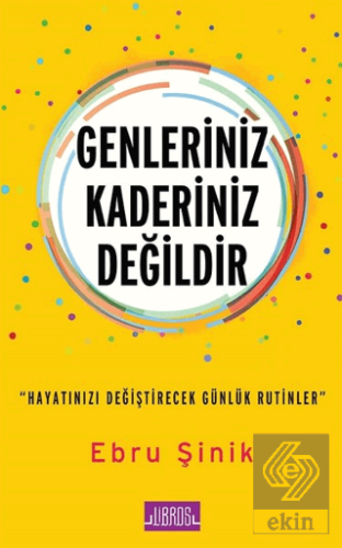 Genleriniz Kaderiniz Değildir