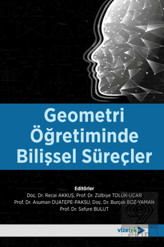 Geometri Öğretiminde Bilişsel Süreçler