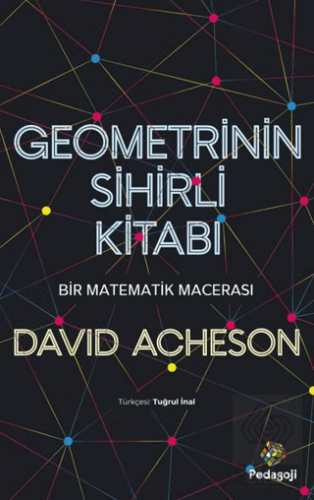 Geometrinin Sihirli Kitabı - Bir Matematik Maceras