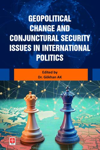 Geopolitical Change and Conjunctural Security Issues in International 