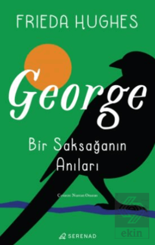 George: Bir Saksağanın Anıları