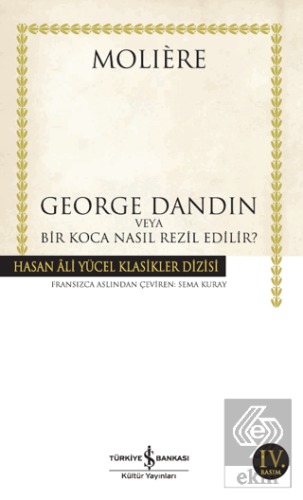 George Dandin veya Bir Koca Nasıl Rezil Edilir?