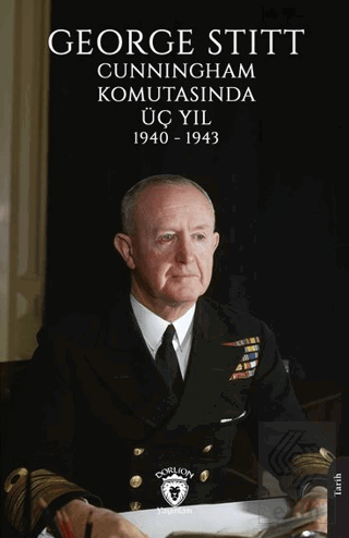 George Stitt Cunningham Komutasında Üç Yıl 1940 - 1943