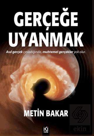 Gerçeğe Uyanmak