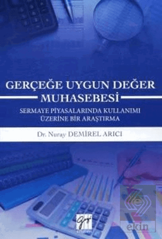 Gerçeğe Uygun Değer Muhasebesi