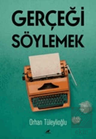 Gerçeği Söylemek