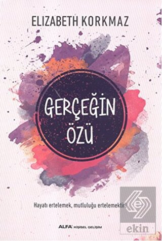 Gerçeğin Özü