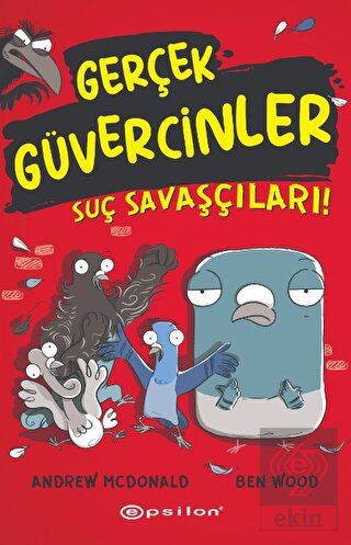 Gerçek Güvercinler 1- Suç Savaşçıları!