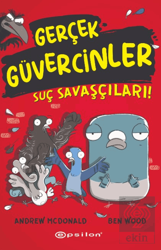 Gerçek Güvercinler 1- Suç Savaşçıları!