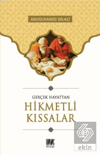 Gerçek Hayattan Hikmetli Kıssalar