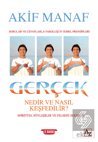 Gerçek Nedir ve Nasıl Keşfedilir?